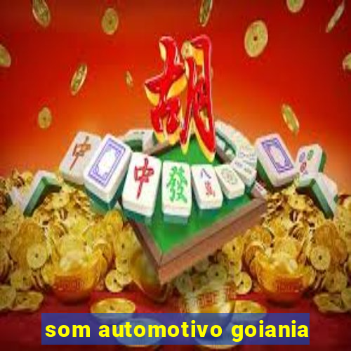 som automotivo goiania